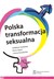 Książka ePub Polska transformacja seksualna | - zbiorowe Opracowanie