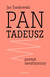 Książka ePub Pan Tadeusz poemat metafizyczny - Jan Tomkowski
