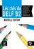 Książka ePub Les clÃ©s du Nouveau DELF B2 podrÄ™cznik - Opracowanie Zbiorowe