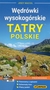 Książka ePub Tatry Polskie - WÄ™drÃ³wki wysokogÃ³rskie - Jerzy MacioÅ‚
