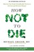 Książka ePub How Not To Die - Gene Stone, Michael Greger