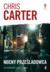 Książka ePub Nocny przeÅ›ladowca | ZAKÅADKA GRATIS DO KAÅ»DEGO ZAMÃ“WIENIA - Carter Chris