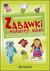 Książka ePub Zabawki i propozycje zabaw dla dzieci o prawidÅ‚owym i zaburzonym rozwoju - brak