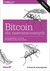 Książka ePub Bitcoin dla zaawansowanych. Programowanie z uÅ¼yciem otwartego Å‚aÅ„cucha blokÃ³w. Wydanie II - Andreas M. Antonopoulos