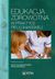 Książka ePub Edukacja zdrowotna w praktyce pielÄ™gniarskiej - zbiorowa Praca