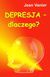 Książka ePub Depresja - dlaczego? | - Vanier Jean