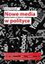 Książka ePub Nowe media w polityce - STOPPEL ANNA
