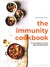 Książka ePub The Immunity Cookbook | ZAKÅADKA GRATIS DO KAÅ»DEGO ZAMÃ“WIENIA - Llewellyn-Waters Kate
