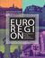 Książka ePub Euroregion Od partnerstwa do sieci wspÃ³Å‚pracy transgranicznej - Joanna FrÄ…tczak-Mueller, Anna Mielczarek-Å»ejmo