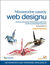 Książka ePub Niezawodne zasady web designu. Projektowanie spektakularnych witryn internetowych. Wydanie II - Jason Beaird