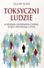 Książka ePub Toksyczni Ludzie - Lillian Glass [KSIÄ„Å»KA] - Lillian Glass