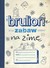 Książka ePub Brulion zabaw na zimÄ™ | - praca zbiorowa