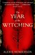 Książka ePub The Year of the Witching | - Henderson Alexis