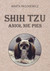 Książka ePub Shih tzu - anioÅ‚ nie pies w.2 | - Paszkiewicz Marta