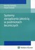 Książka ePub Systemy zarzÄ…dzania jakoÅ›ciÄ… w podmiotach leczniczych Monika Dobska - zakÅ‚adka do ksiÄ…Å¼ek gratis!! - Monika Dobska