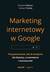 Książka ePub Marketing internetowy w Google. Pozycjonowanie... - Krzysztof Marzec, TrzÃ³sÅ‚o Tomasz