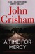 Książka ePub A Time for Mercy - Grisham John