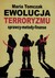 Książka ePub Ewolucja terroryzmu - brak