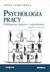 Książka ePub Psychologia pracy. Podstawowe pojÄ™cia i zagadnienia - Anna LubraÅ„ska