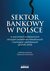 Książka ePub Sektor bankowy w Polsce - brak