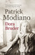 Książka ePub Dora Bruder Patrick Modiano - zakÅ‚adka do ksiÄ…Å¼ek gratis!! - Patrick Modiano