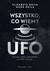 Książka ePub Wszystko, co wiemy o UFO - Elisabeth Neila, Mark Neila