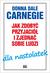 Książka ePub Jak zdobyÄ‡ przyjaciÃ³Å‚ i zjednaÄ‡ sobie ludzi dla nastolatek - Donna Dale Carnegie