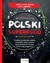 Książka ePub Polski superfood PRACA ZBIOROWA ! - PRACA ZBIOROWA