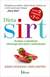 Książka ePub Dieta SIRT. PrzeÅ‚om w dziedzinie zdrowego stylu Å¼ycia i odchudzania - Glen Matten, Aidan Goggins