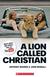 Książka ePub A Lion Called Christian. Reader Level 4 + CD - Praca zbiorowa