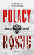 Książka ePub Polacy, ktÃ³rzy zadziwili RosjÄ™ | ZAKÅADKA GRATIS DO KAÅ»DEGO ZAMÃ“WIENIA - Wiernicka Violetta