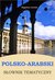 Książka ePub Polsko-arabski sÅ‚ownik tematyczny | ZAKÅADKA GRATIS DO KAÅ»DEGO ZAMÃ“WIENIA - Lewicka Magdalena