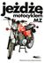 Książka ePub JeÅ¼dÅ¼Ä™ motocyklem MZ - brak