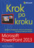 Książka ePub Microsoft PowerPoint 2013 Krok po kroku | - Lambert Joan, Cox Joyce