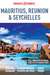 Książka ePub Mauritius, Reunion & Seychelles | ZAKÅADKA GRATIS DO KAÅ»DEGO ZAMÃ“WIENIA - zbiorowe Opracowanie