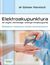 Książka ePub Elektroakupunktura do uÅ¼ytku domowego i praktyki terapeutycznej. Bezbolesna i bezpieczna metoda samouzdrawiania - Gunter Harnisch