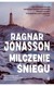 Książka ePub Milczenie Å›niegu Ragnar Jonasson - zakÅ‚adka do ksiÄ…Å¼ek gratis!! - Ragnar Jonasson