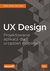 Książka ePub UX Design. Projektowanie aplikacji dla urzÄ…dzeÅ„ mobilnych - Pablo Perea, Pau Giner