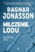 Książka ePub Milczenie lodu Ragnar Jonasson ! - Ragnar Jonasson