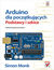 Książka ePub Arduino dla poczÄ…tkujÄ…cych. Podstawy i szkice - Simon Monk