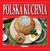 Książka ePub Polska kuchnia RafaÅ‚ JabÅ‚oÅ„ski ! - RafaÅ‚ JabÅ‚oÅ„ski