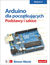 Książka ePub Arduino dla poczÄ…tkujÄ…cych. Podstawy i szkice. Wydanie II - Simon Monk