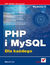 Książka ePub PHP i MySQL. Dla kaÅ¼dego. Wydanie II - Marcin Lis