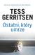 Książka ePub Ostatni, ktÃ³ry umrze - Tess Gerritsen