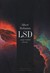 Książka ePub LSD moje trudne dziecko. Historia odkrycia... - Albert Hofmann