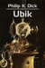 Książka ePub Ubik - Philip K. Dick, Dziamski Grzegorz, MichaÅ‚ Ronikier