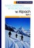 Książka ePub Narciarstwo wysokogÃ³rskie w Alpach tom I Sklep PodrÃ³Å¼nika - Bill Oâ€™Connor
