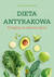 Książka ePub Dieta antyrakowa. Przepisy na zdrowe Å¼ycie - Agata Lewandowska