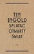 Książka ePub SplataÄ‡ otwarty Å›wiat Tim Ingold - zakÅ‚adka do ksiÄ…Å¼ek gratis!! - Tim Ingold