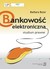 Książka ePub BankowoÅ›Ä‡ elektroniczna studium prawne - brak